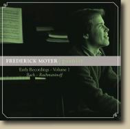 Frederick Moyer: Early Recordings, Vol. 1